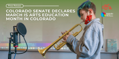 A young person with short, blue-green hair plays a trumpet in front of a microphone. Text reads: "Colorado Senate declares March is Arts Education Month in Colorado." Think 360 Arts and CBCA logos are visible.